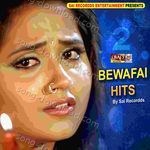 Bewafaai Hits 2 - Sonu Rao Song Download